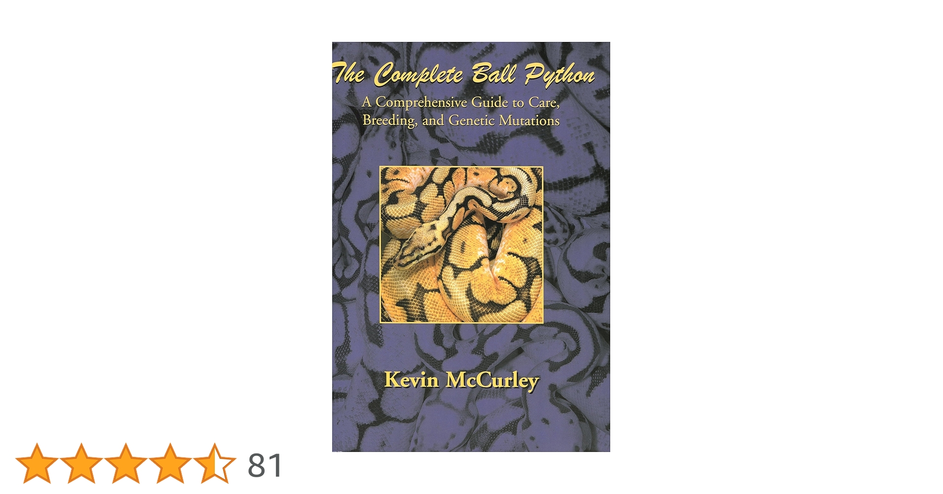 洋書 The Complete Ball Python Kevin McCurley The Ultimate Ball Python 2nd edition: Kevin McCurley